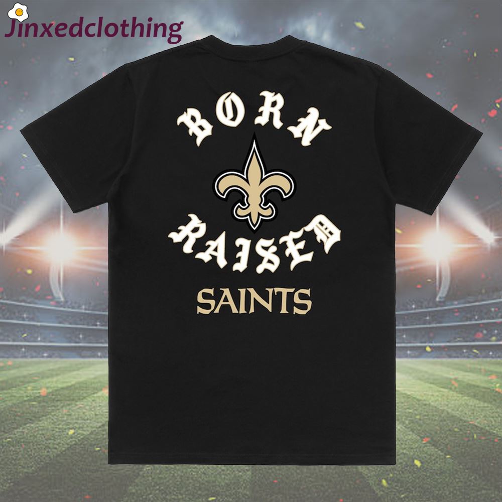 Official New Orleans Saints Born X Raised T-shirt 